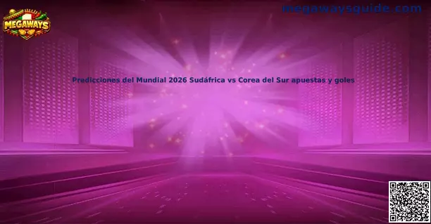 Análisis Mundial 2026 Sudáfrica vs Corea del Sur