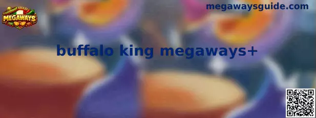 Pantalla de Buffalo King Megaways+