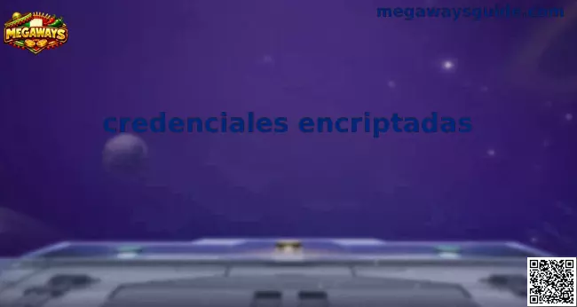 Guía mexicana sobre credenciales encriptadas para acceso seguro en Megaways