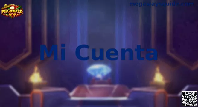 Gestión de Mi Cuenta Megaways