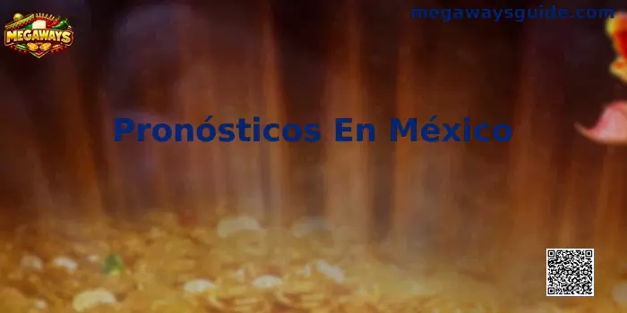 Pronósticos En México Megaways