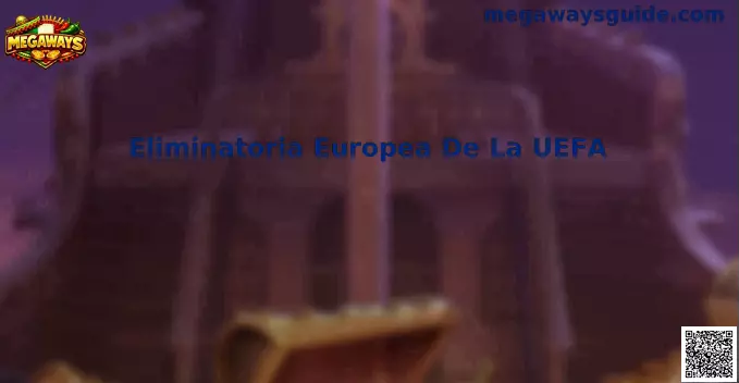 Eliminatoria Europea de la UEFA Megaways