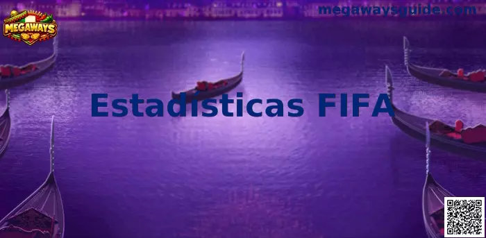 Estadísticas FIFA México análisis