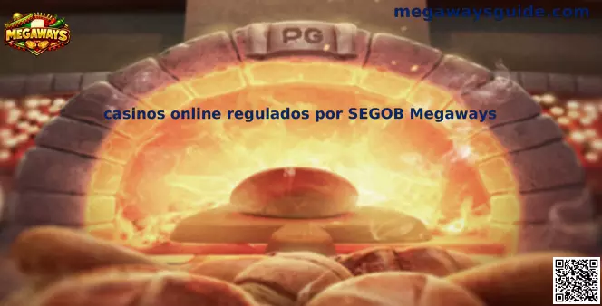 Casinos online regulados por SEGOB Megaways en México