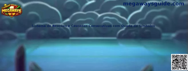 Sistema de Reações e Cascadas Consecutivas con Queda de Símbolos en Megaways