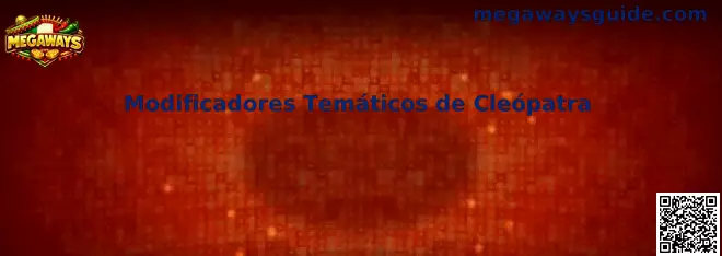 Modificadores Temáticos de Cleópatra