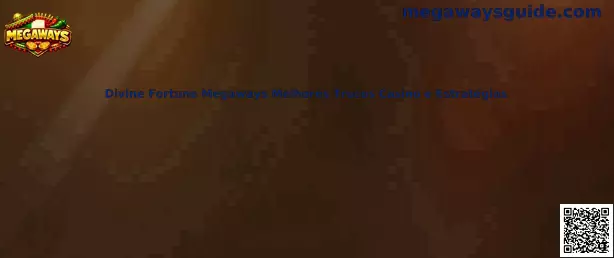 Divine Fortune Megaways Melhores Trucos Casino e Estratégias