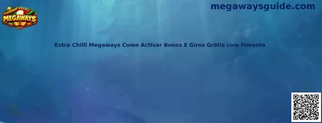 Extra Chilli Megaways bonos y giros gratis