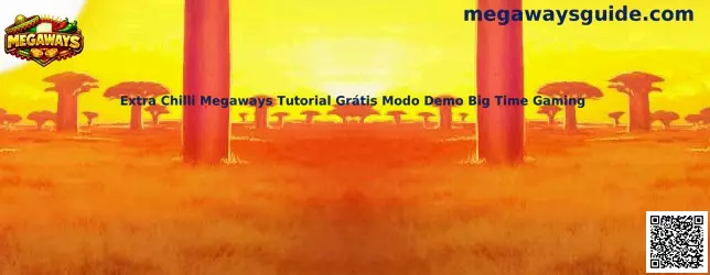 Extra Chilli Megaways Tutorial Grátis Modo Demo Big Time Gaming