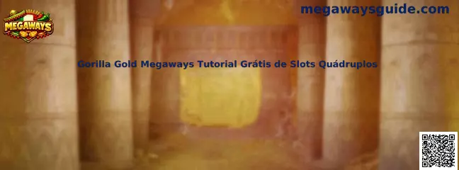 Gorilla Gold Megaways Tutorial Grátis de Slots Quádruplos