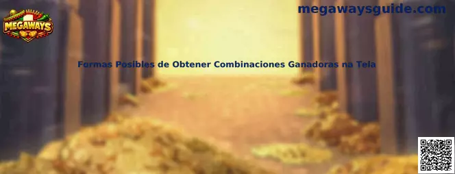 Formas posibles de obtener combinaciones ganadoras na Tela en Megaways