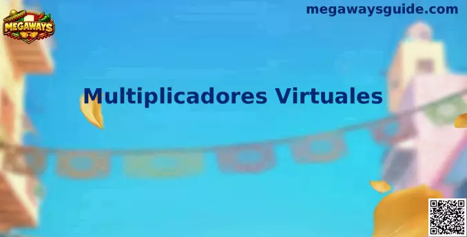 Multiplicadores virtuales en tragamonedas Megaways para jugadores de México