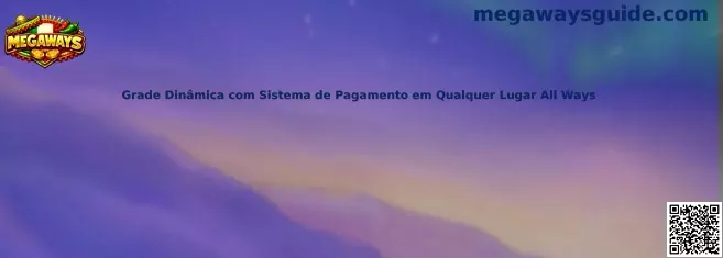 Grade Dinâmica com Sistema de Pagamento em Qualquer Lugar All Ways