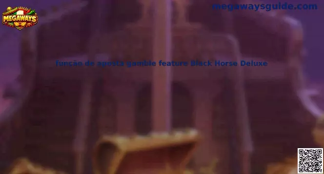 Black Horse Deluxe Gamble Feature México