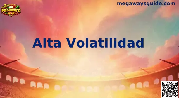 Alta Volatilidad Megaways México