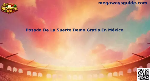 Posada De La Suerte Demo Gratis En México Megaways